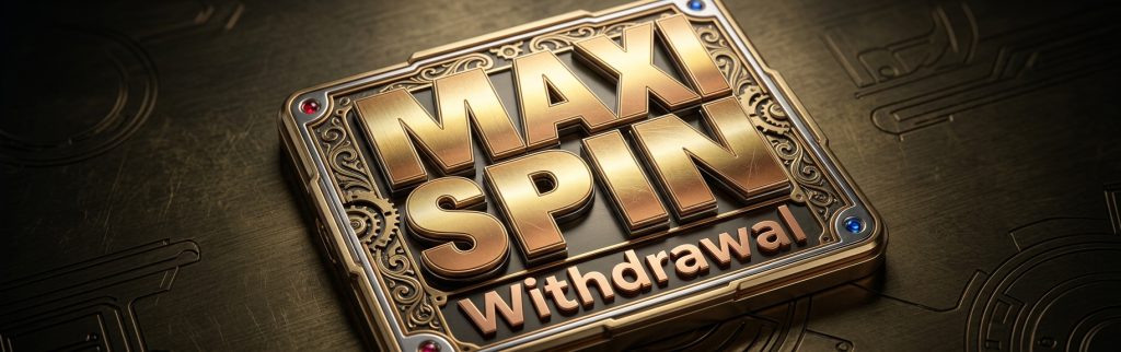 MaxiSpin Casino Withdrawal